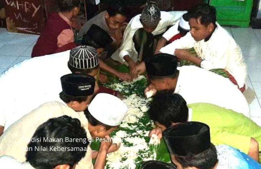 tradisi makan bareng di pesantren